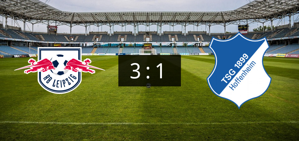 Leipzig siegt zu Hause 3:1 gegen TSG 1899 Hoffenheim ...